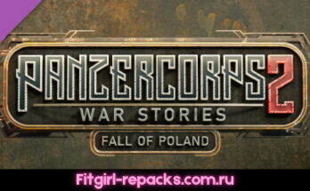 Panzer Corps 2 War Stories Fall of Poland Fitgirl repack