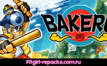 BAKERU Fitgirl repack