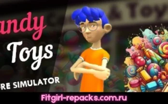 Candy And Toys Store Simulator Fitgirl repack