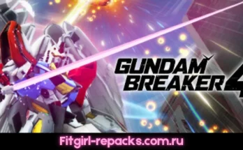 GUNDAM BREAKER 4 Fitgirl repack