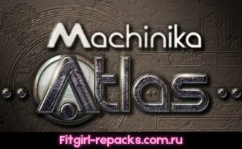 Machinika Atlas Fitgirl repack