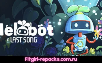 Melobot A Last Song Fitgirl repack