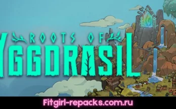 Roots of Yggdrasil fitgirl repack