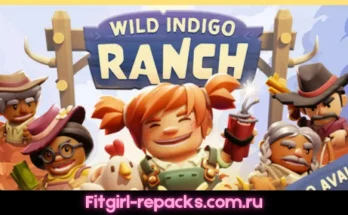 Wild Indigo Ranch Fitgirl repack